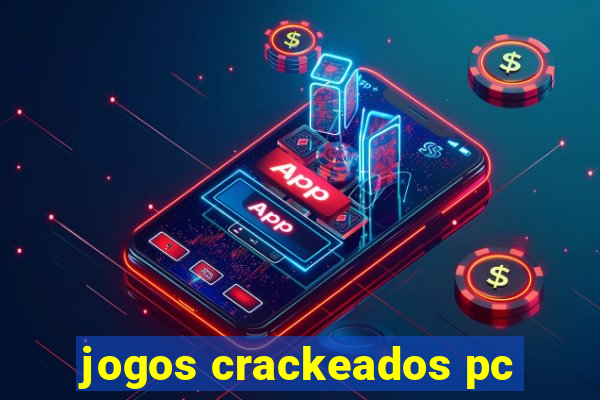 jogos crackeados pc